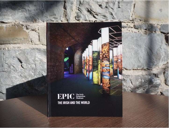 The Irish and the World – a new book by EPIC The Irish Emigration Museum.