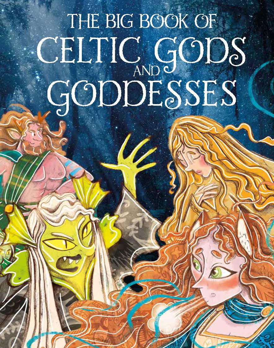 Big Book of Celtic Gods and Goddesses, KIDS