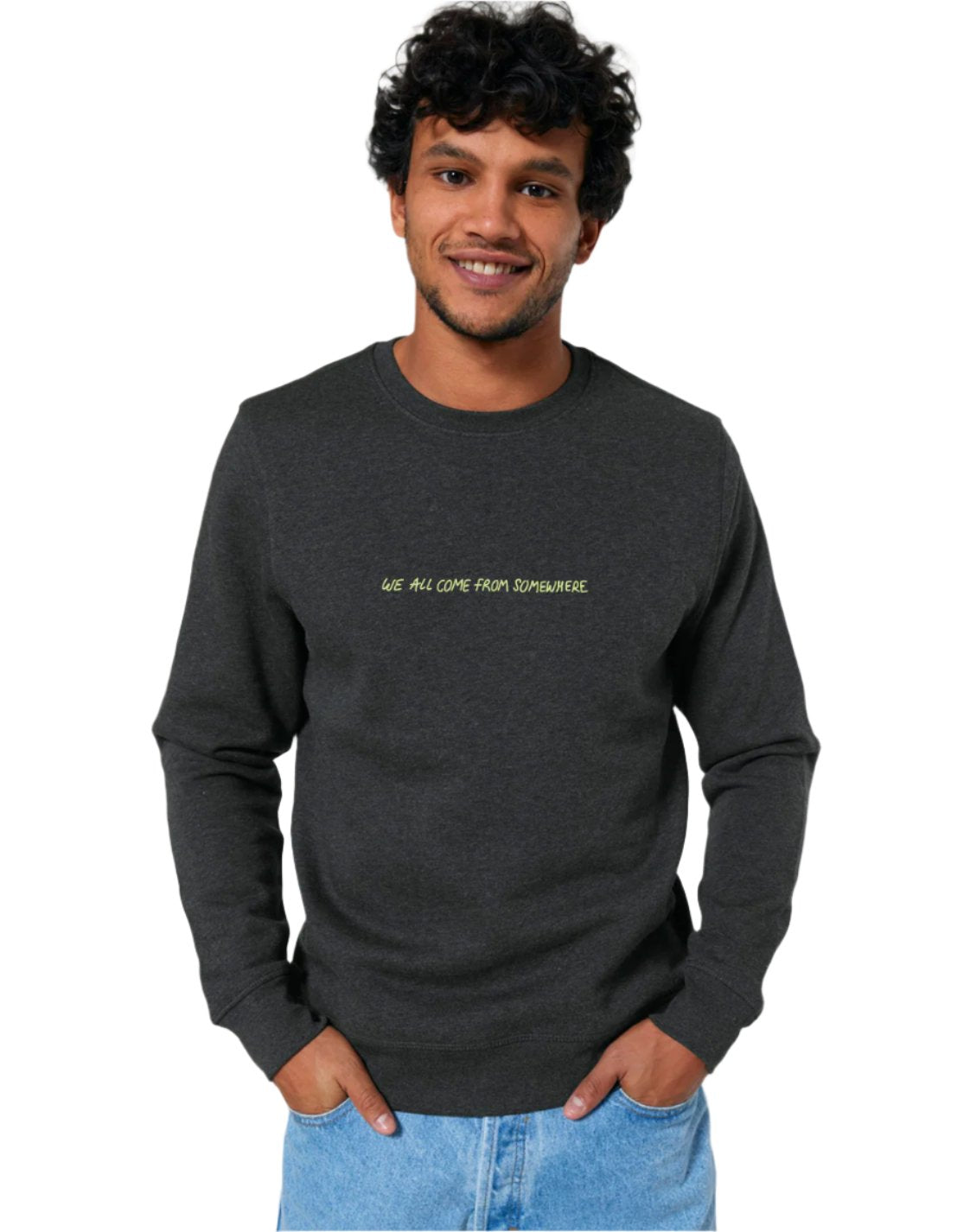 We All Come From Somewhere Sweatshirt - Dark Heather