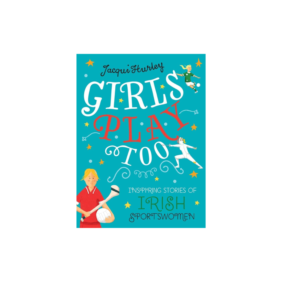 Girls Play Too Book 2, Jacqui Hurley KIDS