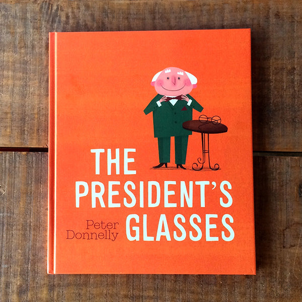 The President's Glasses (board book)