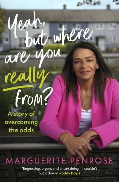 Yeah, But Where Are You Really From - Marguerite Penrose