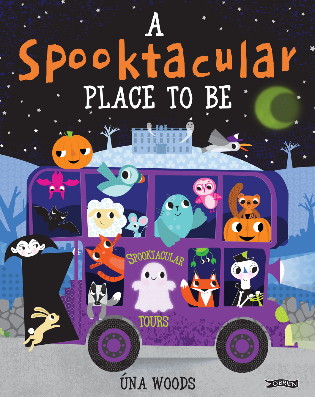 A Spooktacular Place to Be - Una Woods