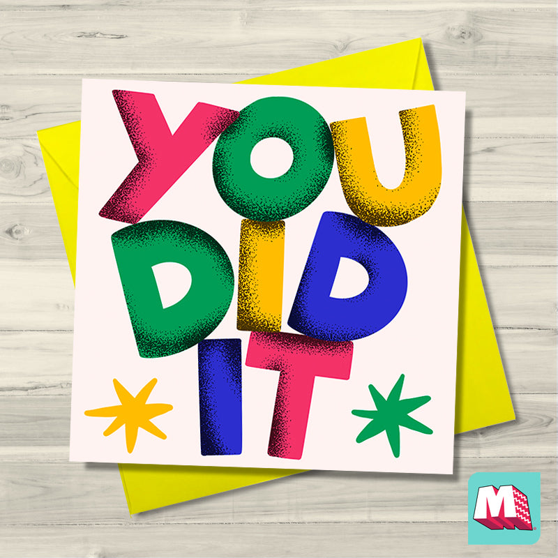 You Did It