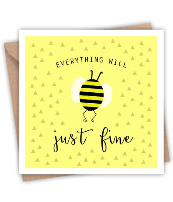 Everything Will BEE Fine