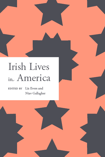 Irish Lives in America - Liz Evers and Niav Gallagher